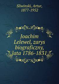 Joachim Lelewel, zarys biograficzny, lata 1786-1831