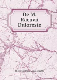 De M. Racuvii Duloreste