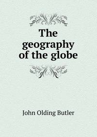 The geography of the globe