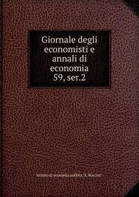 Giornale degli economisti e annali di economia. 59, ser.2
