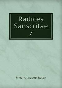 Radices Sanscritae /.