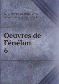 Oeuvres de Fnlon. 6