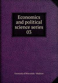Economics and political science series. 03