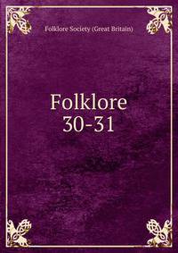 Folklore. 30-31