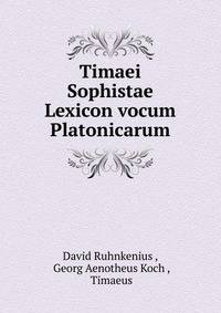 Timaei Sophistae Lexicon vocum Platonicarum