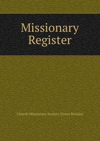 Missionary Register.