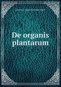 De organis plantarum
