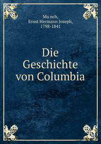 Die Geschichte von Columbia