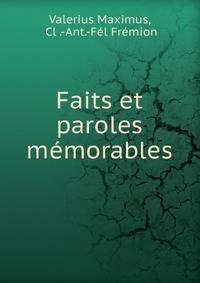 Faits et paroles memorables