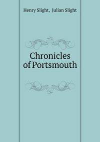Chronicles of Portsmouth .