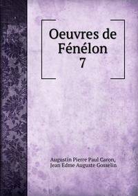 Oeuvres de Fnlon. 7