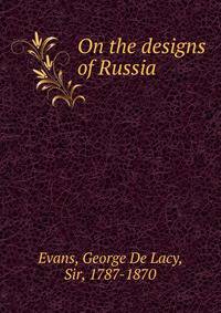On the designs of Russia