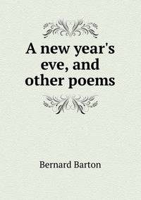 A new year's eve, and other poems