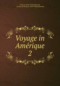 Voyage in Amrique. 2
