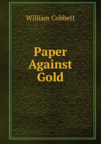 Paper Against Gold