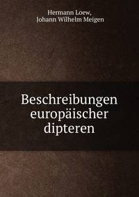 Beschreibungen europaischer dipteren