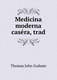 Medicina moderna casera, trad