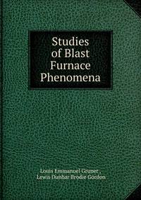 Studies of Blast Furnace Phenomena