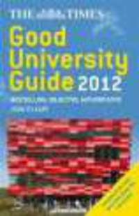 The Times Good University Guide 2012