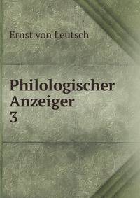 Philologischer Anzeiger. 3