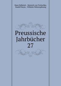 Preussische Jahrbcher. 27