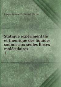 Statique experimentale et theorique des liquides soumis aux seules forces moleculaires