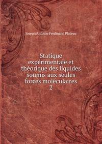 Statique experimentale et theorique des liquides soumis aux seules forces moleculaires
