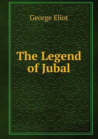 The Legend of Jubal