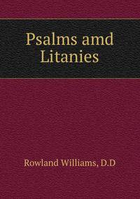 Psalms amd Litanies