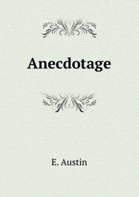 Anecdotage