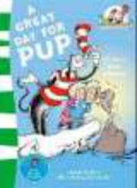 Cat in the Hat's Learning Library: Great Day for Pup