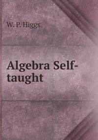 Algebra Self-taught