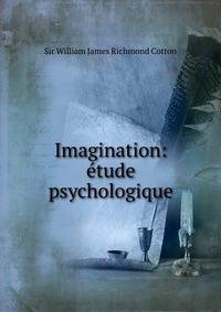 Imagination: etude psychologique