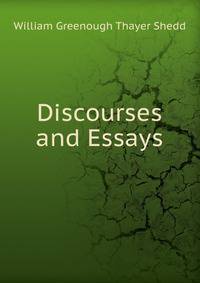 Discourses and Essays