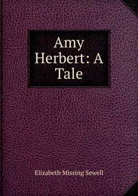 Amy Herbert: A Tale