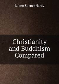 Christianity and Buddhism Compared