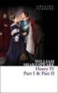 Henry IV, Part 1 & Part 2