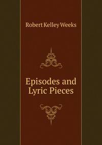 Episodes and Lyric Pieces