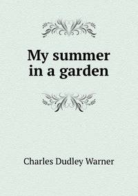 My summer in a garden
