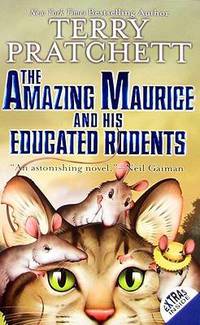The Amazing Maurice and His Educated Rodents (Discworld Series)