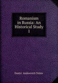 Romanism in Russia: An Historical Study. 1