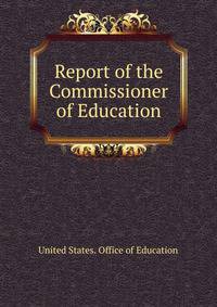 Report of the Commissioner of Education