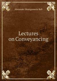 Lectures on Conveyancing
