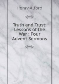 Truth and Trust: Lessons of the War : Four Advent Sermons