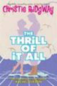 The Thrill of It All