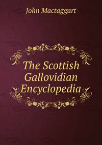 The Scottish Gallovidian Encyclopedia