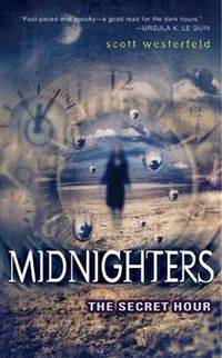 The Secret Hour (Midnighters Series #1)