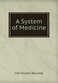 A System of Medicine