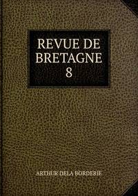 REVUE DE BRETAGNE. 8