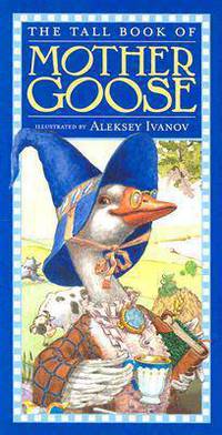 The Tall Book of Mother Goose